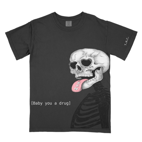 Baby You A Drug T-Shirt - Charcoal